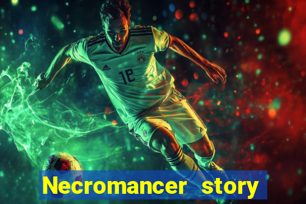 Necromancer story mod apk (unlimited skill points and gems)